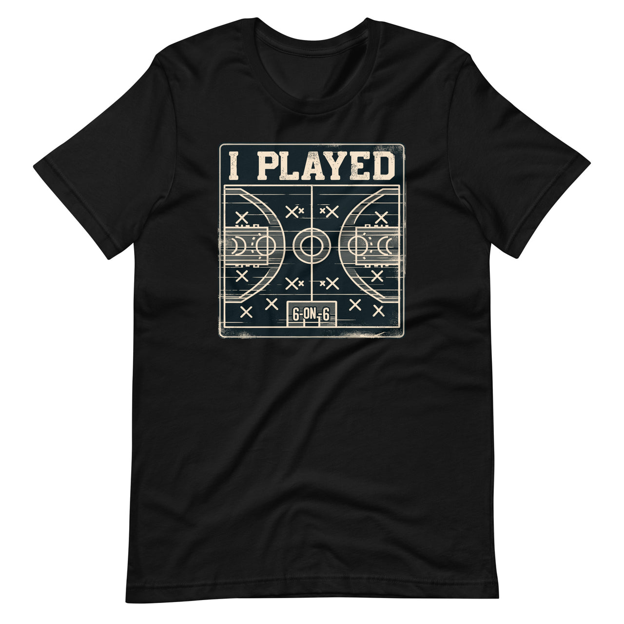 I Played 6 On 6 Basketball Summer Vacation Sports Lover Unisex T-Shirt