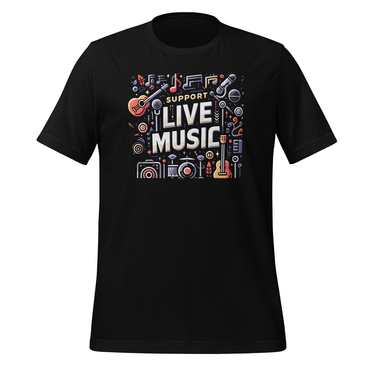 Support Live Music Local Bands Musicians Concert Fans Unisex T-Shirt