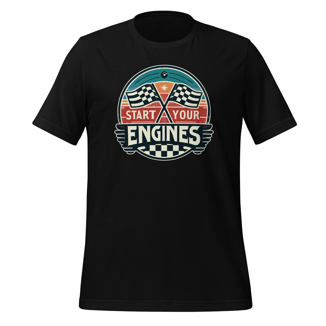 Start Your Engines Funny Saying Raceday Race Car Unisex T-Shirt