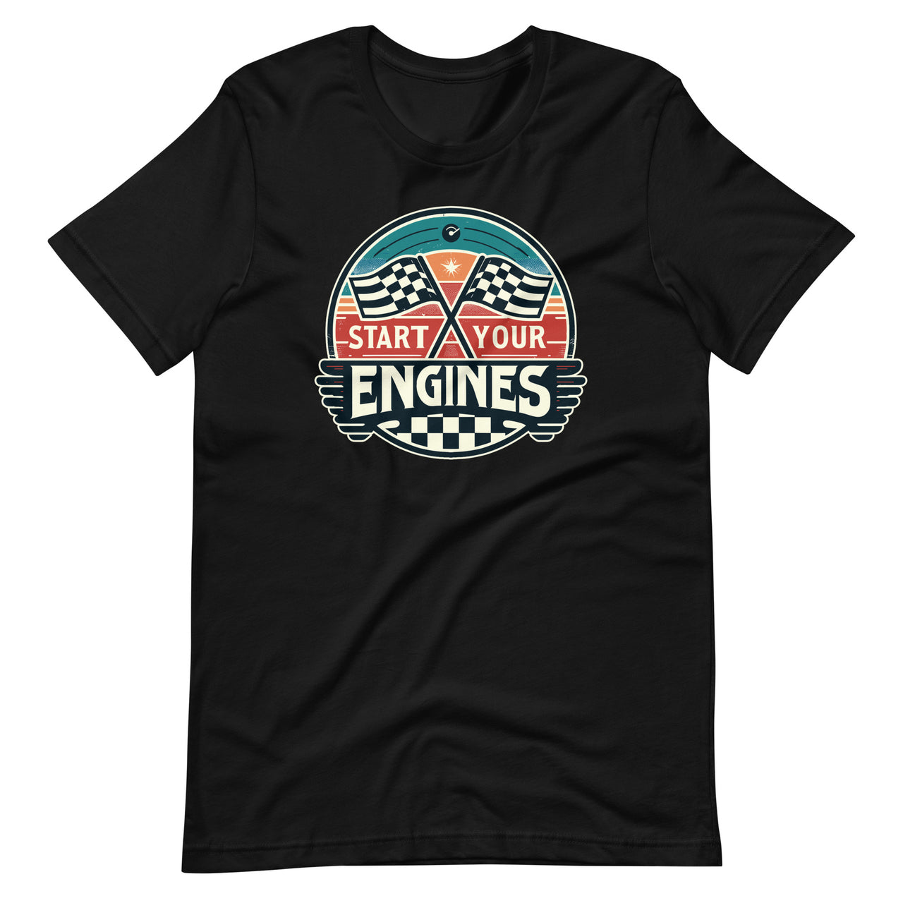 Start Your Engines Funny Saying Raceday Race Car Unisex T-Shirt