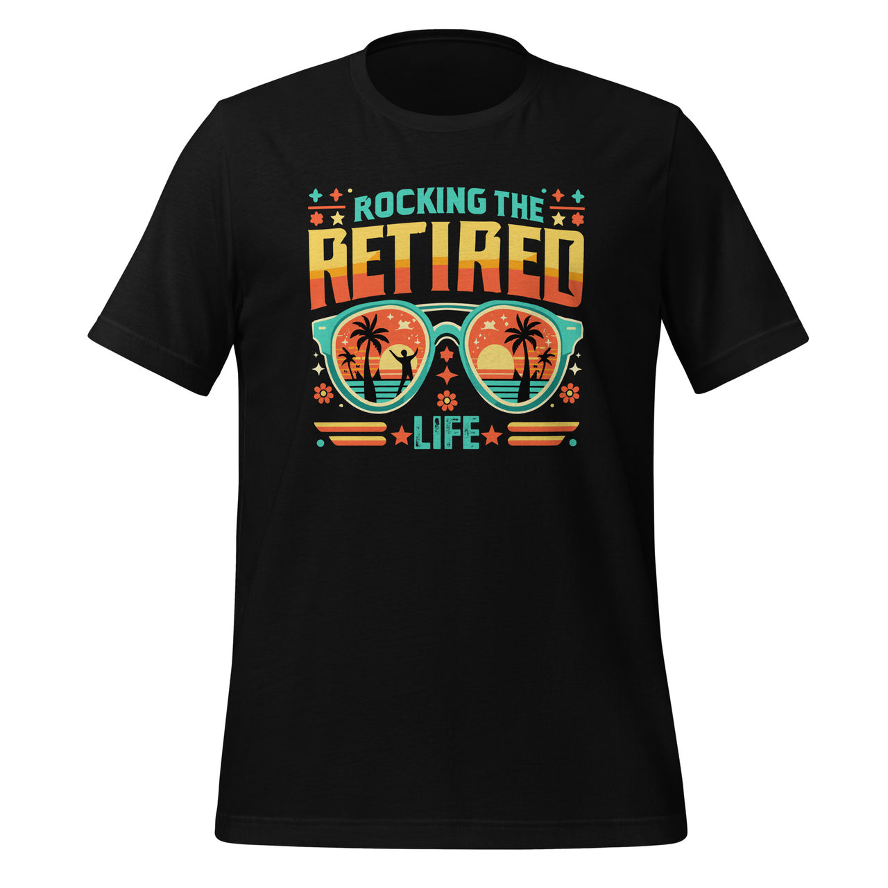 Rocking The Retired Life Funny Summer Retirement Retro Unisex T-Shirt