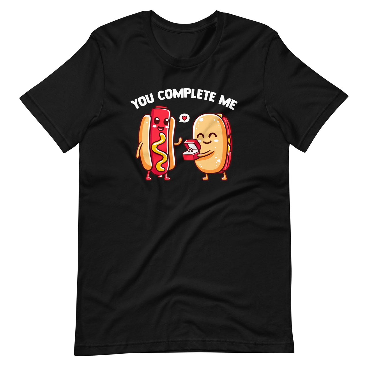 You Complete Me Hot Dog and Hot Dog Bun Funny Couples Unisex T-Shirt