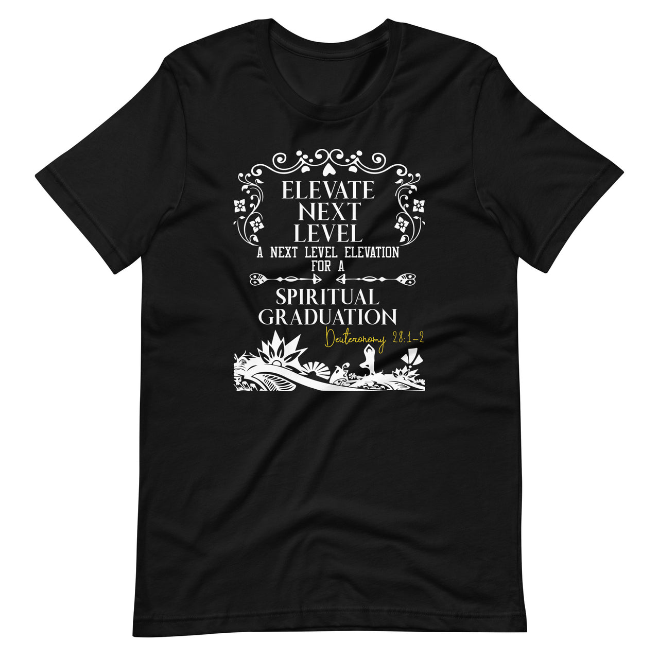 Elevate Next Level Spiritual Graduation Christ Prayer Unisex T-Shirt