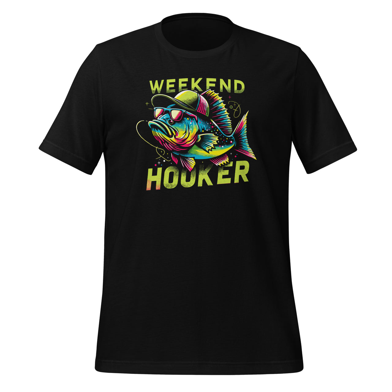 Weekend Hooker Colorful Fish Funny Bashing Fishing Art Unisex T-Shirt