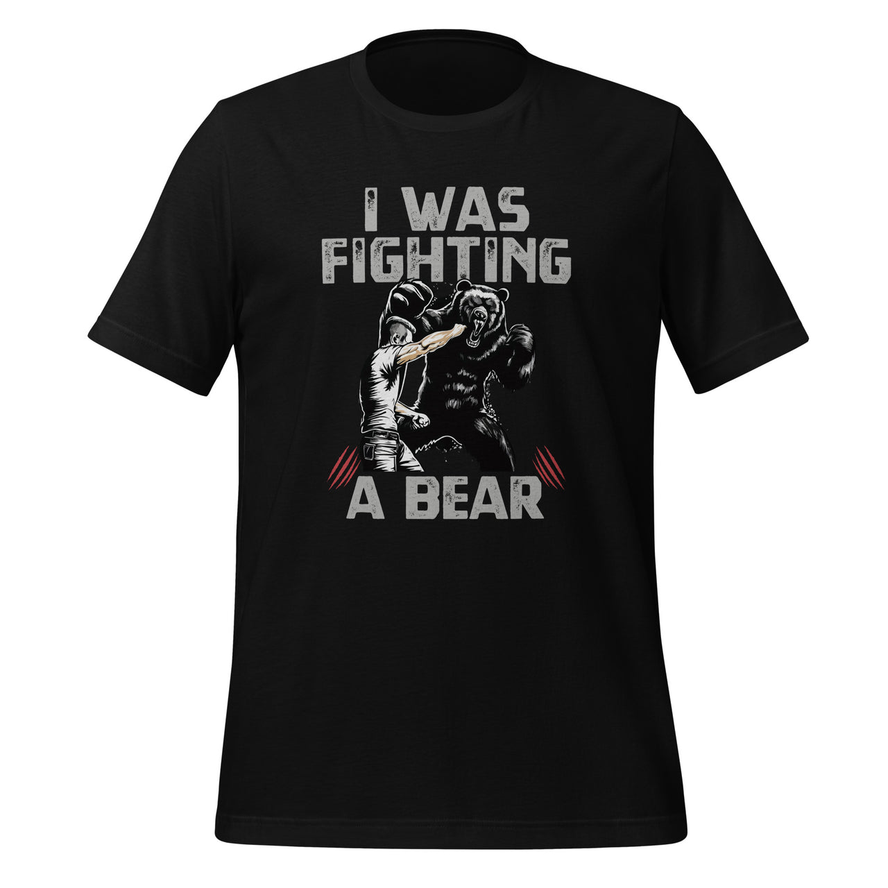 Funny Injury I Was Fighting A Bear Recovery Get Well Saying Unisex T-Shirt