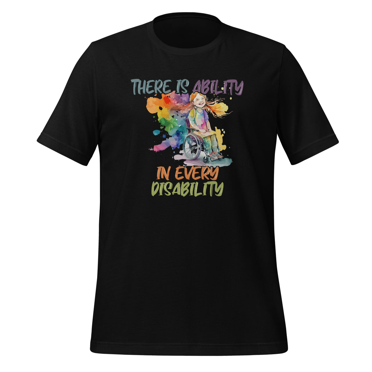 There Is Ability In Every Disability Special Needs Awareness Unisex T-Shirt