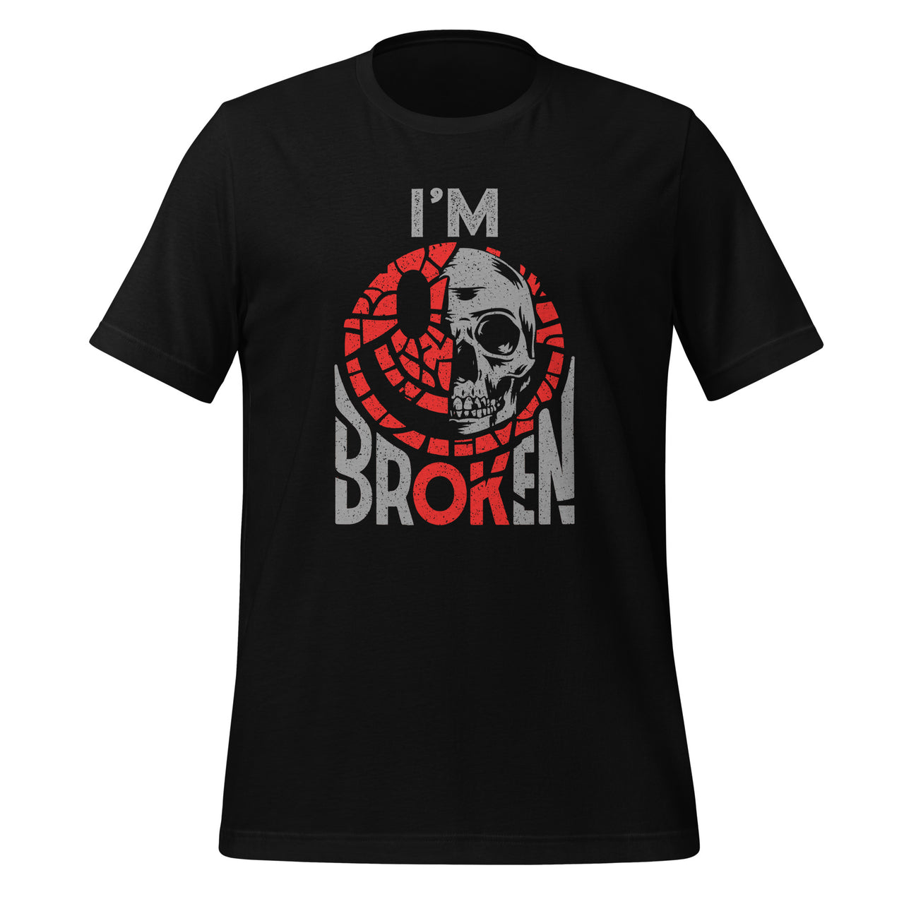 Confused Smile I'm Broken Invisible Illness I'm OK Unisex T-Shirt