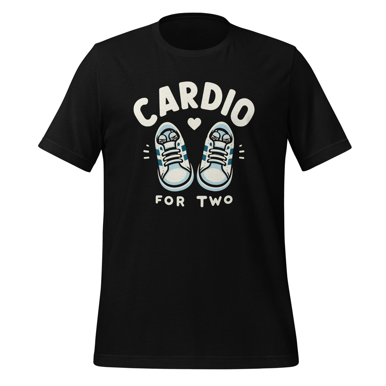 Cardio For Two Funny Pregnancy Workout Funny Unisex T-Shirt