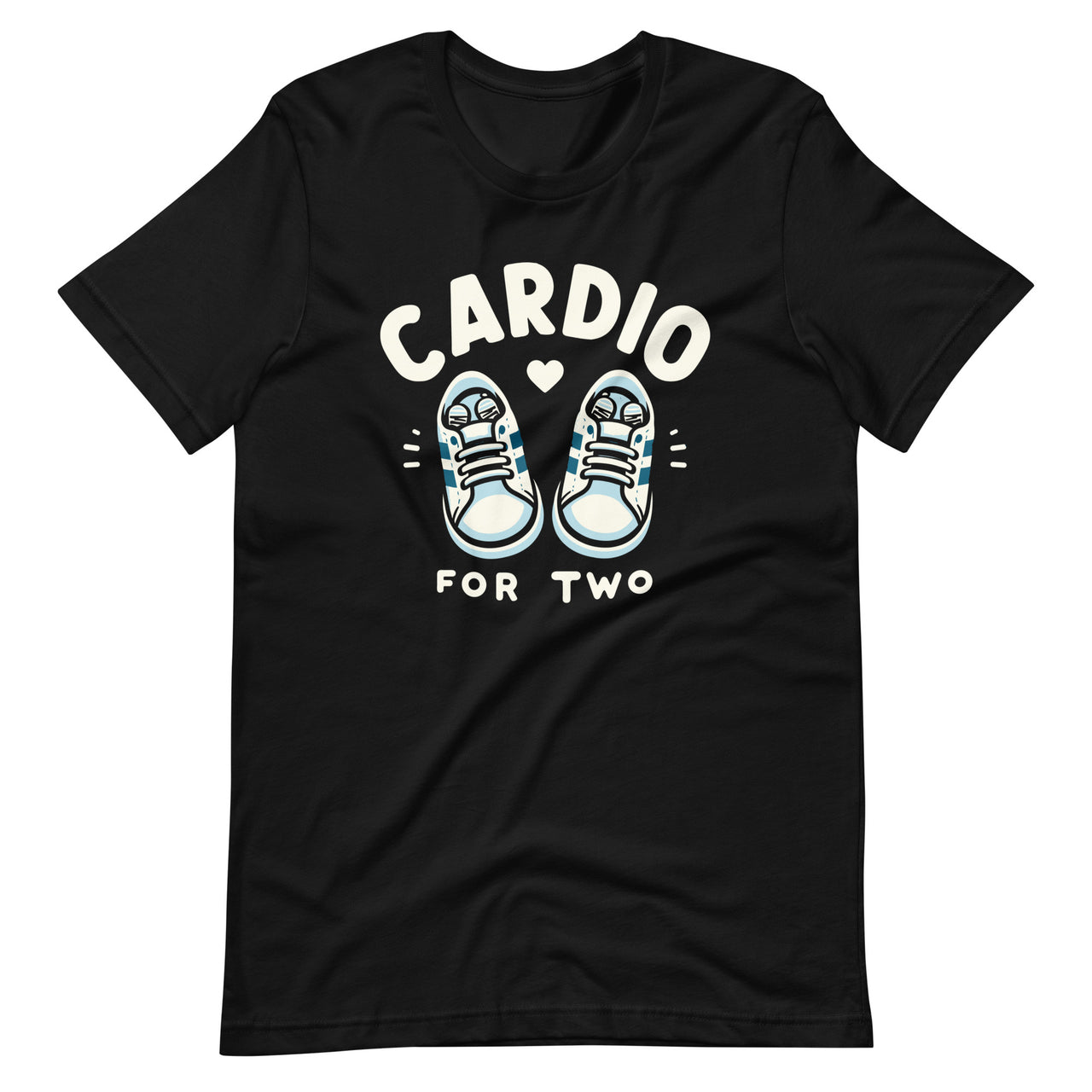 Cardio For Two Funny Pregnancy Workout Funny Unisex T-Shirt