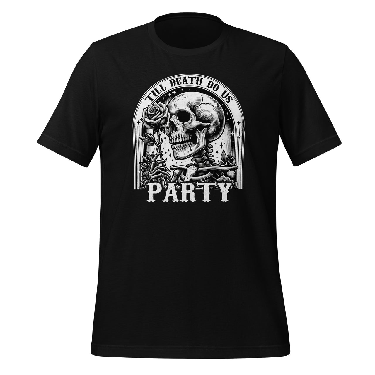 Til Death Do Us Party Bride Or Die Bachelorette Unisex T-Shirt