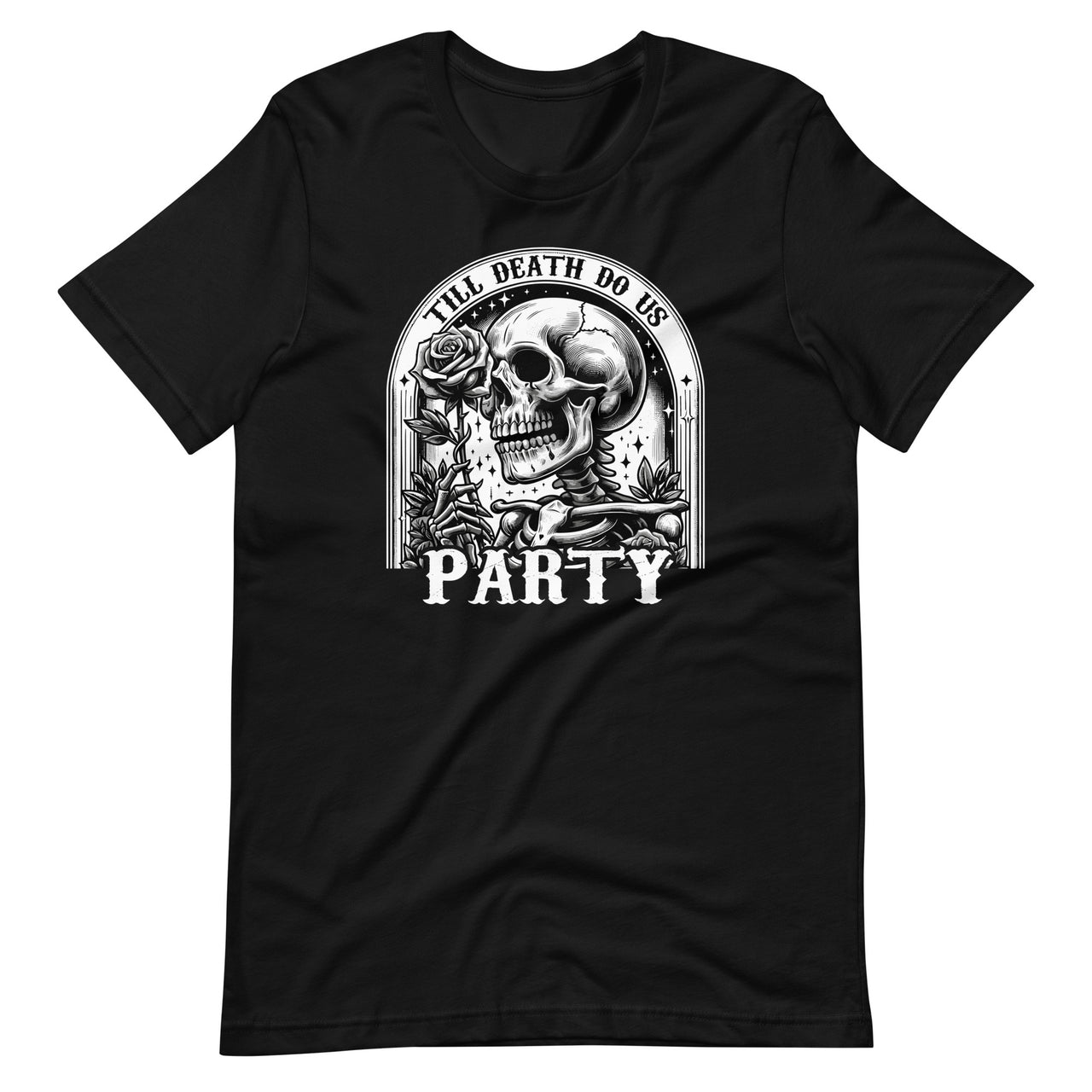 Til Death Do Us Party Bride Or Die Bachelorette Unisex T-Shirt