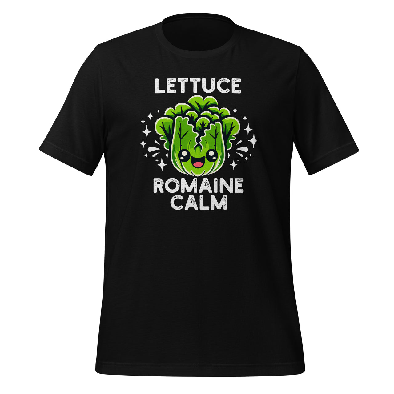 Lettuce Romaine Calm Funny Vegetable Veggie Vegetarians Unisex T-Shirt