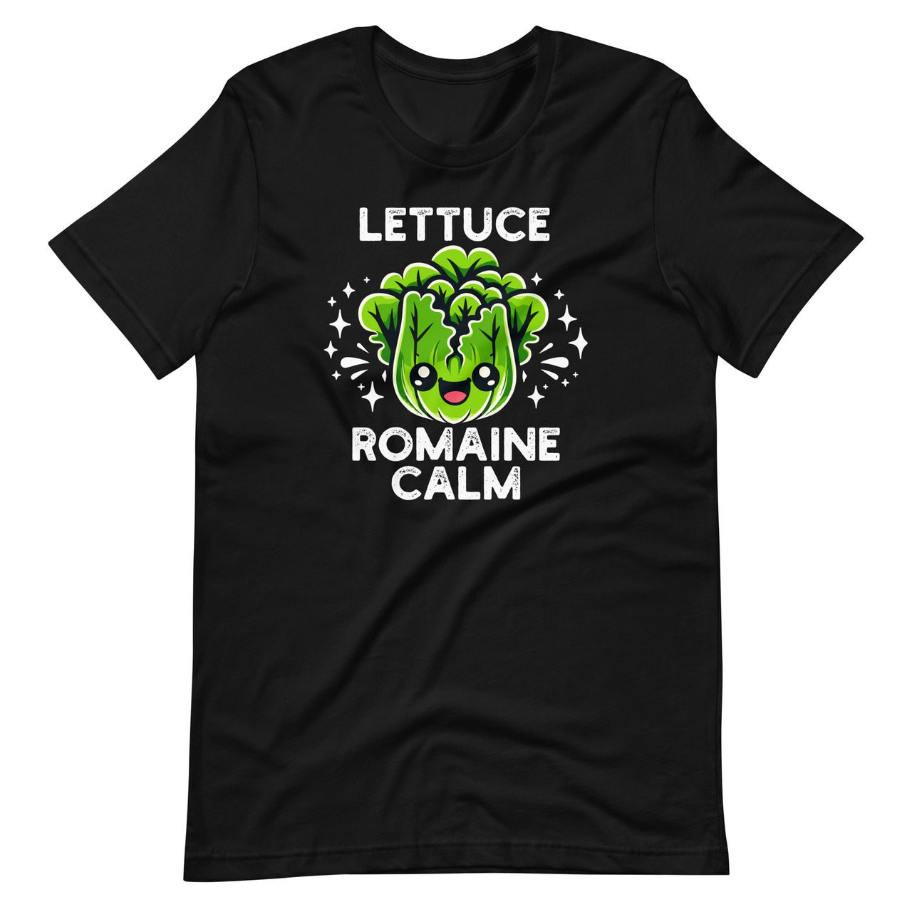 Lettuce Romaine Calm Funny Vegetable Veggie Vegetarians Unisex T-Shirt