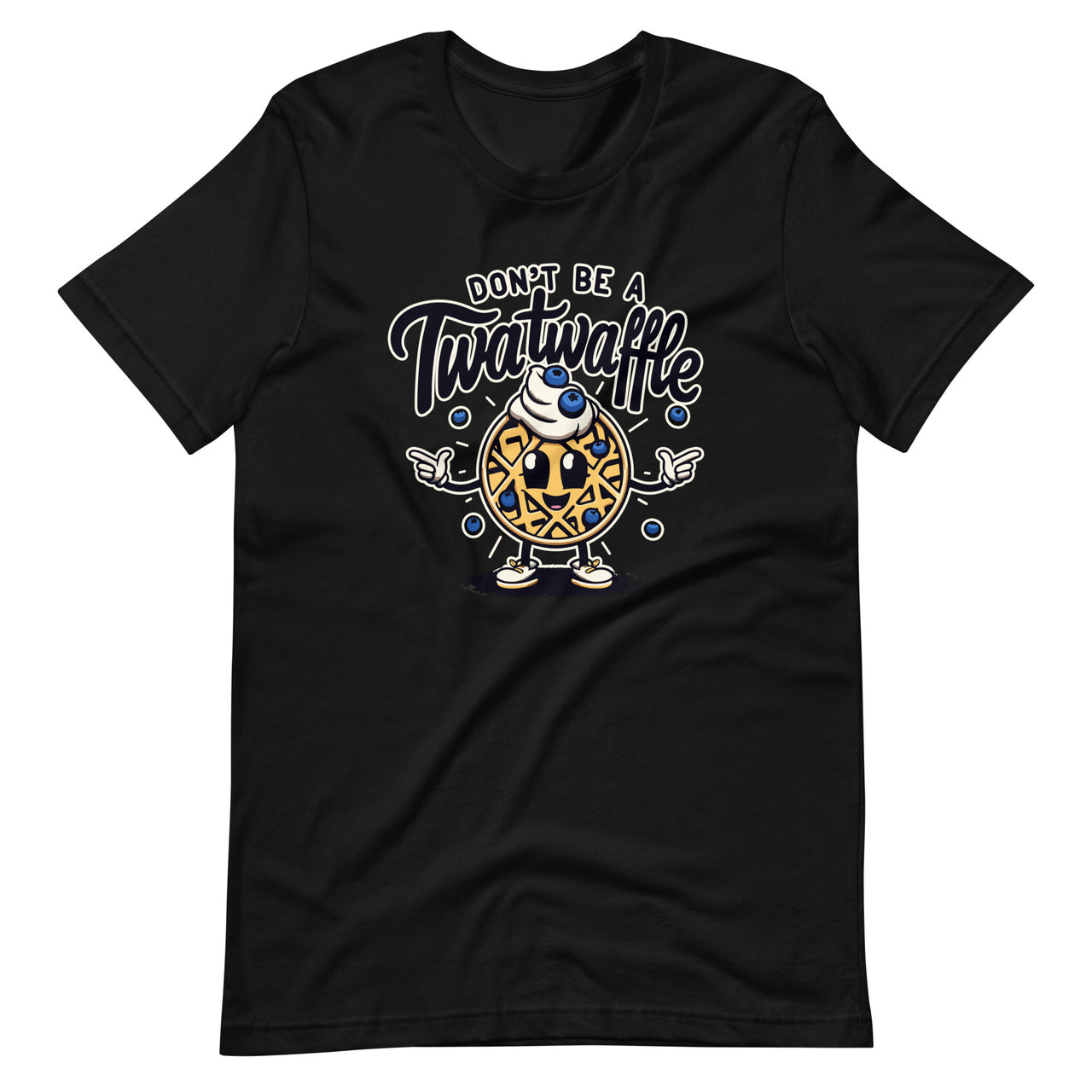 Dont Be a Twatwaffle Funny Saying Waffle Lover Unisex T-Shirt