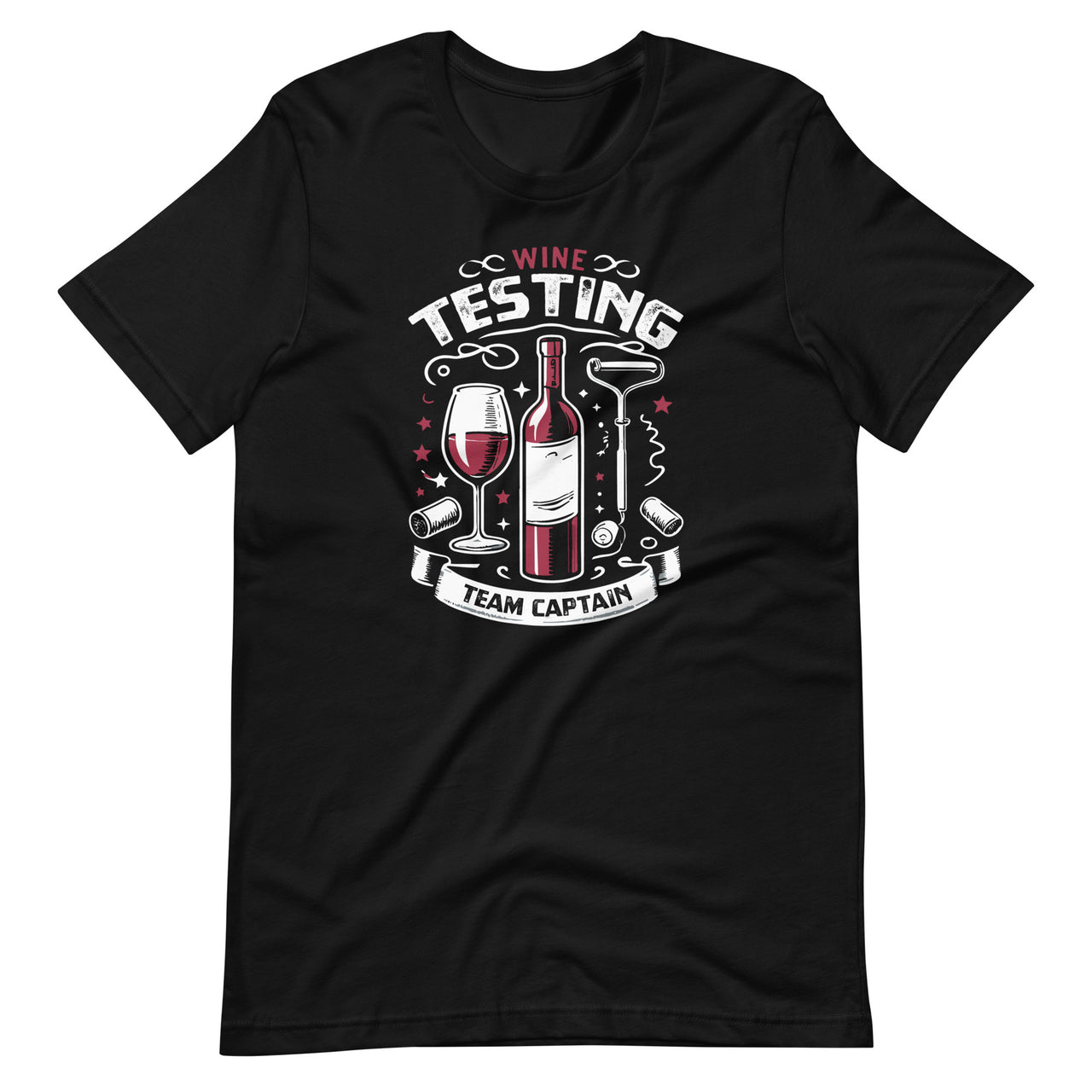 Wine Tasting Team Captain Funny Wine Day Drinking Unisex T-Shirt