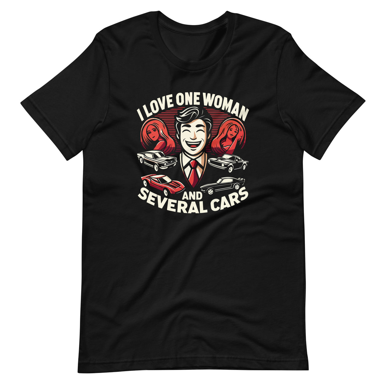 I Love One Woman and Several Cars Mechanic Car Unisex T-Shirt