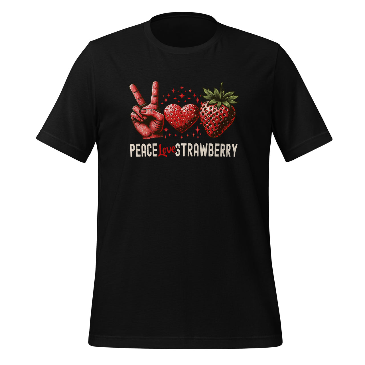 Peace Love Strawberry It's A Berry Heart Good Time Fruits Unisex T-Shirt