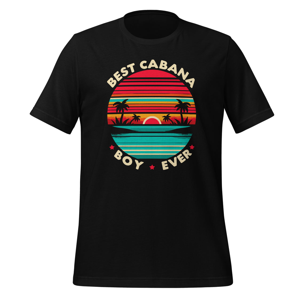 Colorful Sunset Palm Tree Best Cabana Boy Ever Unisex T-Shirt