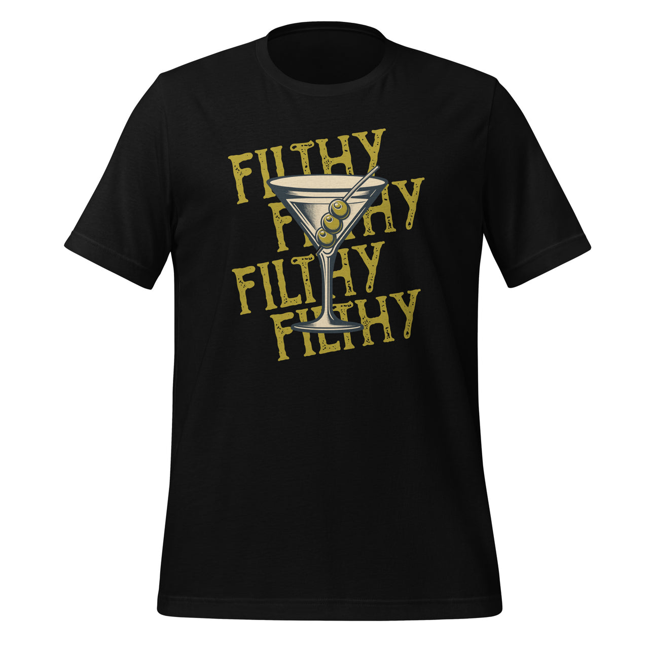 Vintage Retro Funny Filthy Martini Drinking Bar Coctails Lover Unisex T-Shirt