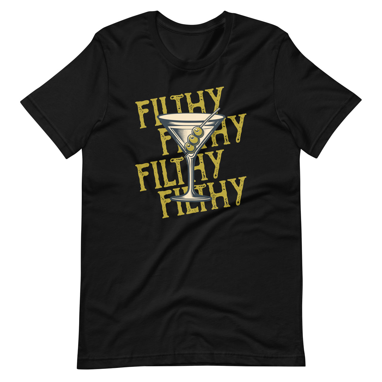 Vintage Retro Funny Filthy Martini Drinking Bar Coctails Lover Unisex T-Shirt