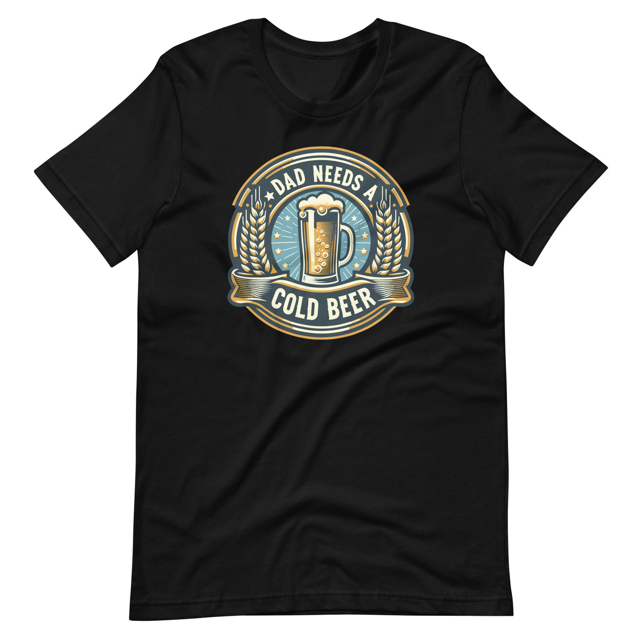 Daddy Needs A Cold Beer Funny Fathers Day Brewery  Unisex T-Shirt