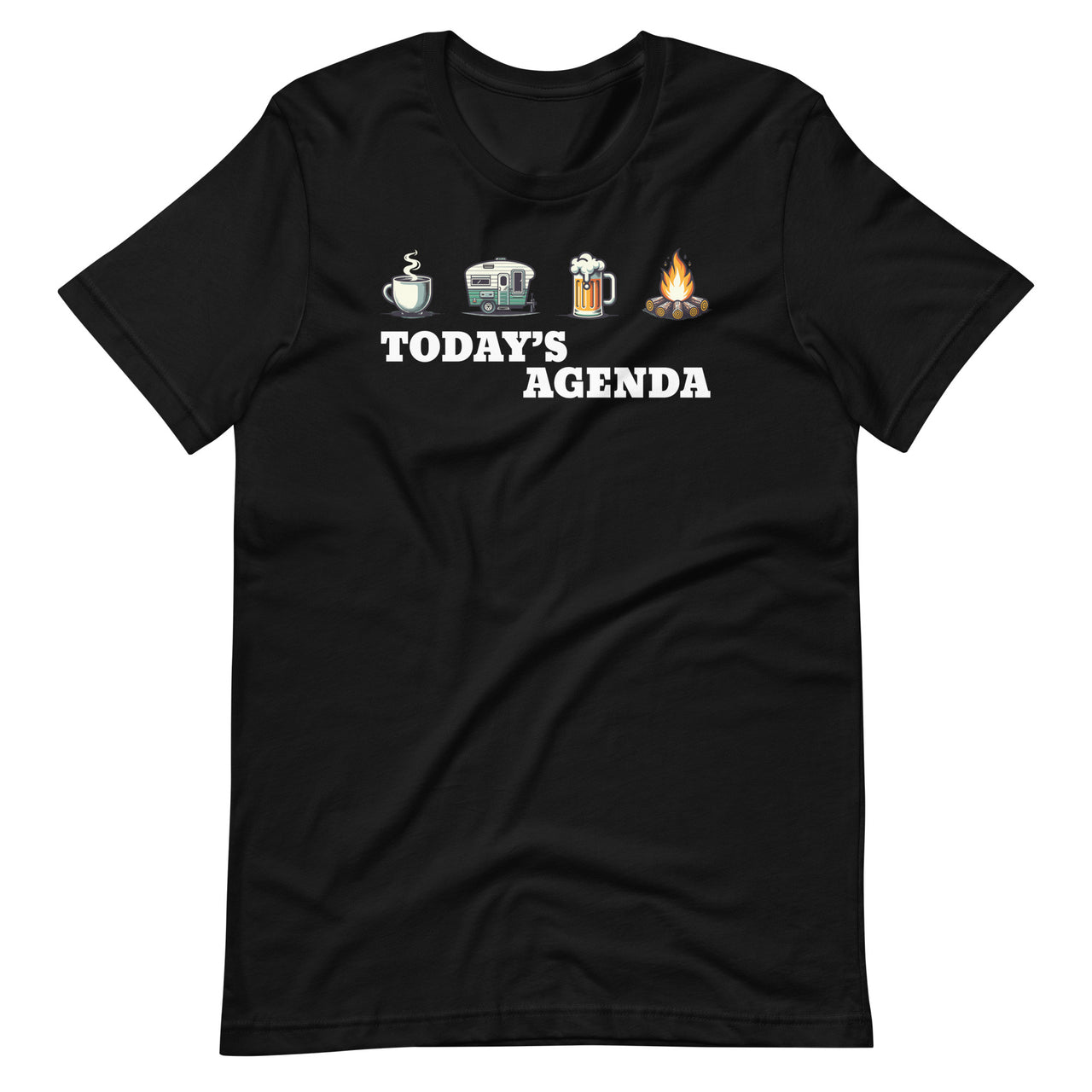 Today's Agenda Camping Coffee Pop Up Camper Beer Campfire Unisex T-Shirt