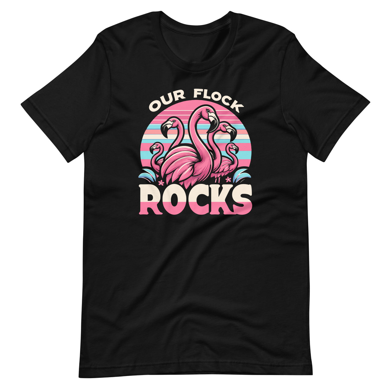 Our Flock Rocks Flamingos Lover Family Vacation Unisex T-Shirt