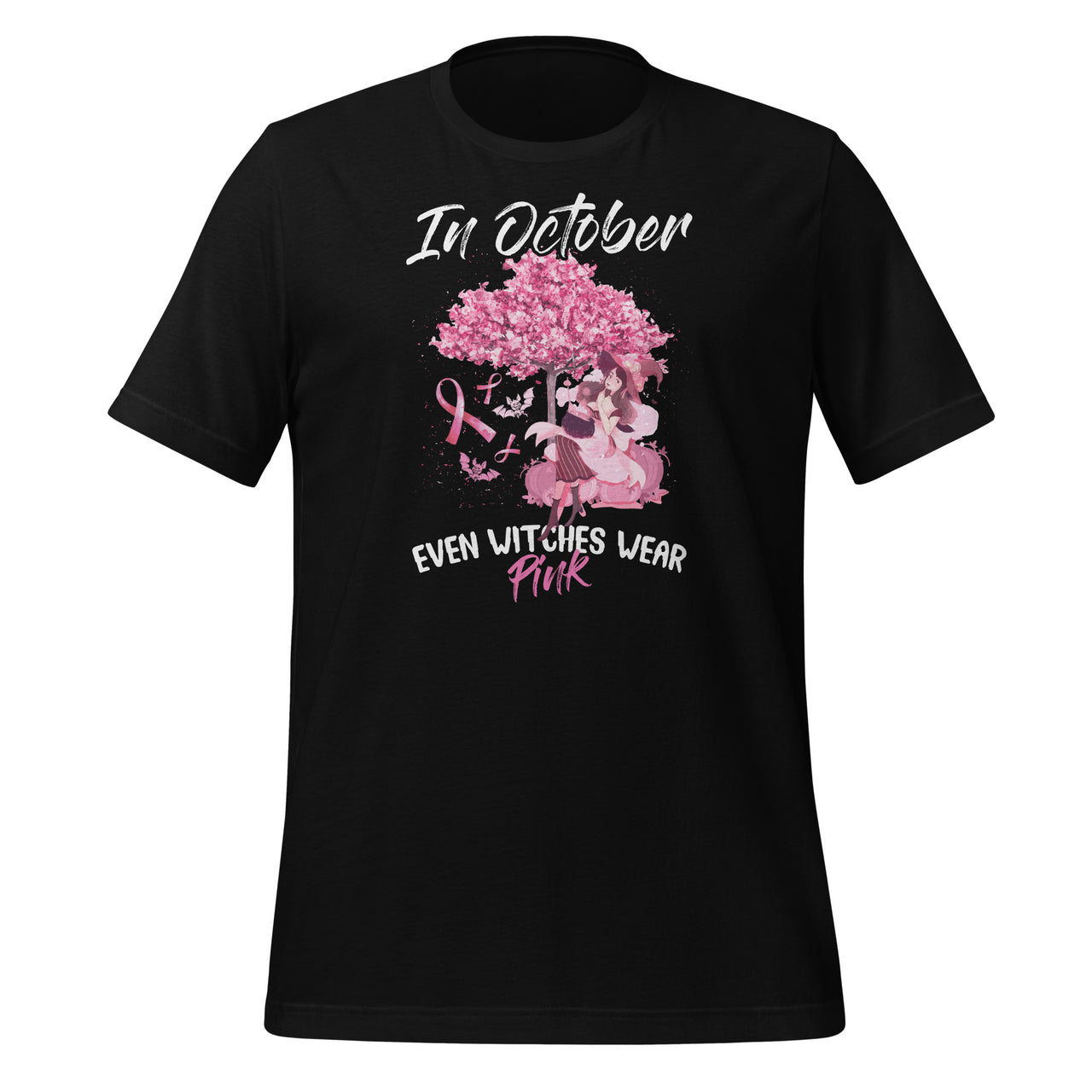 In October Even Witches Wear Pink - Breast Cancer Awareness Short-Sleeve Unisex T-Shirt