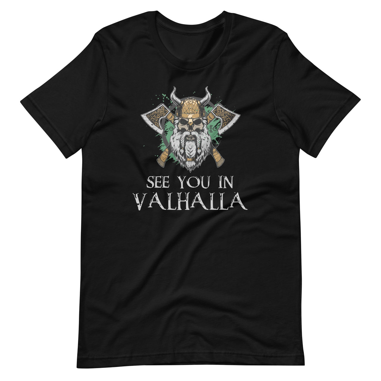 See You In Valhalla - Viking Norway Norse Mythological Short-Sleeve Unisex T-Shirt