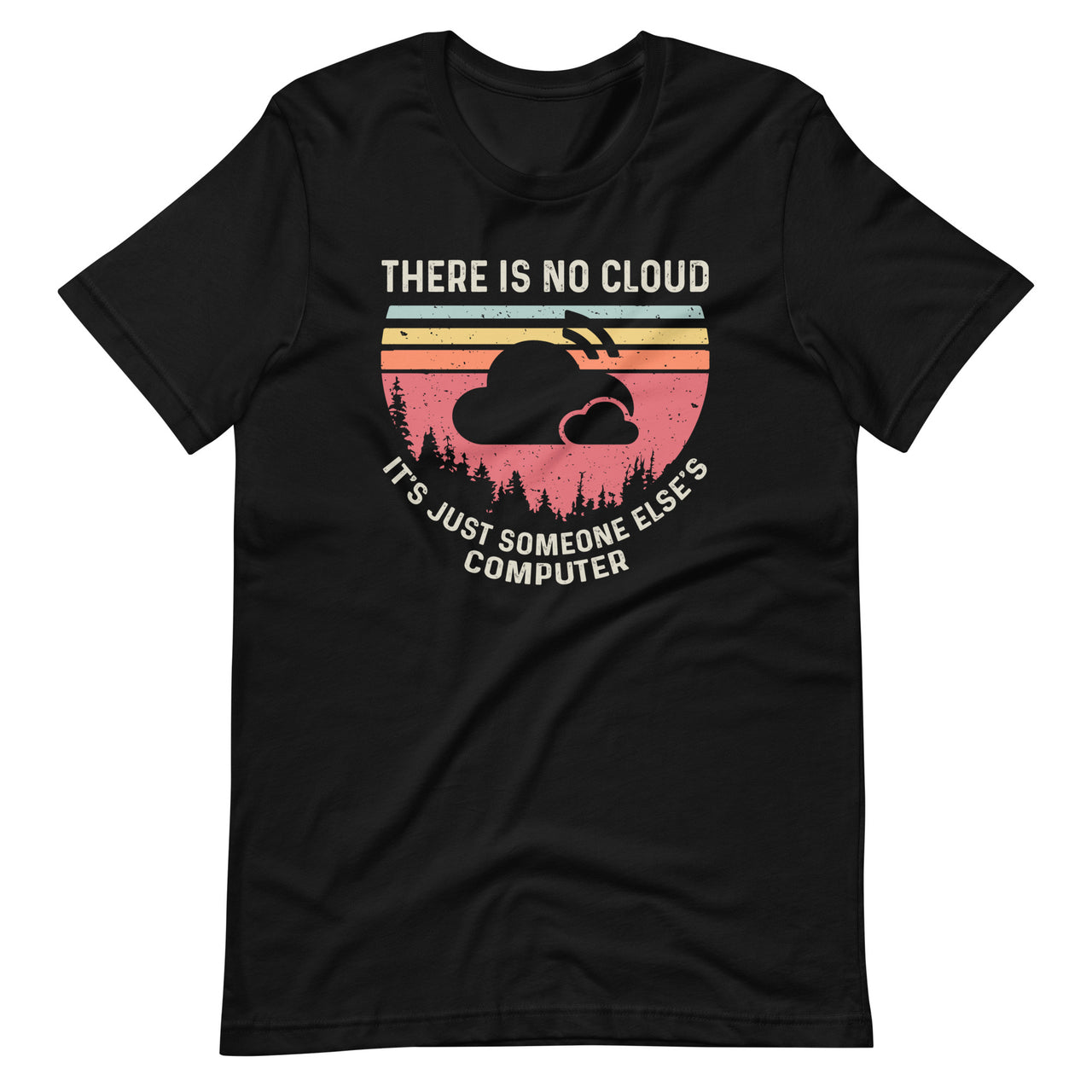 There Is No Cloud It's Just Someone Else's Computer Vintage Short-Sleeve Unisex T-Shirt