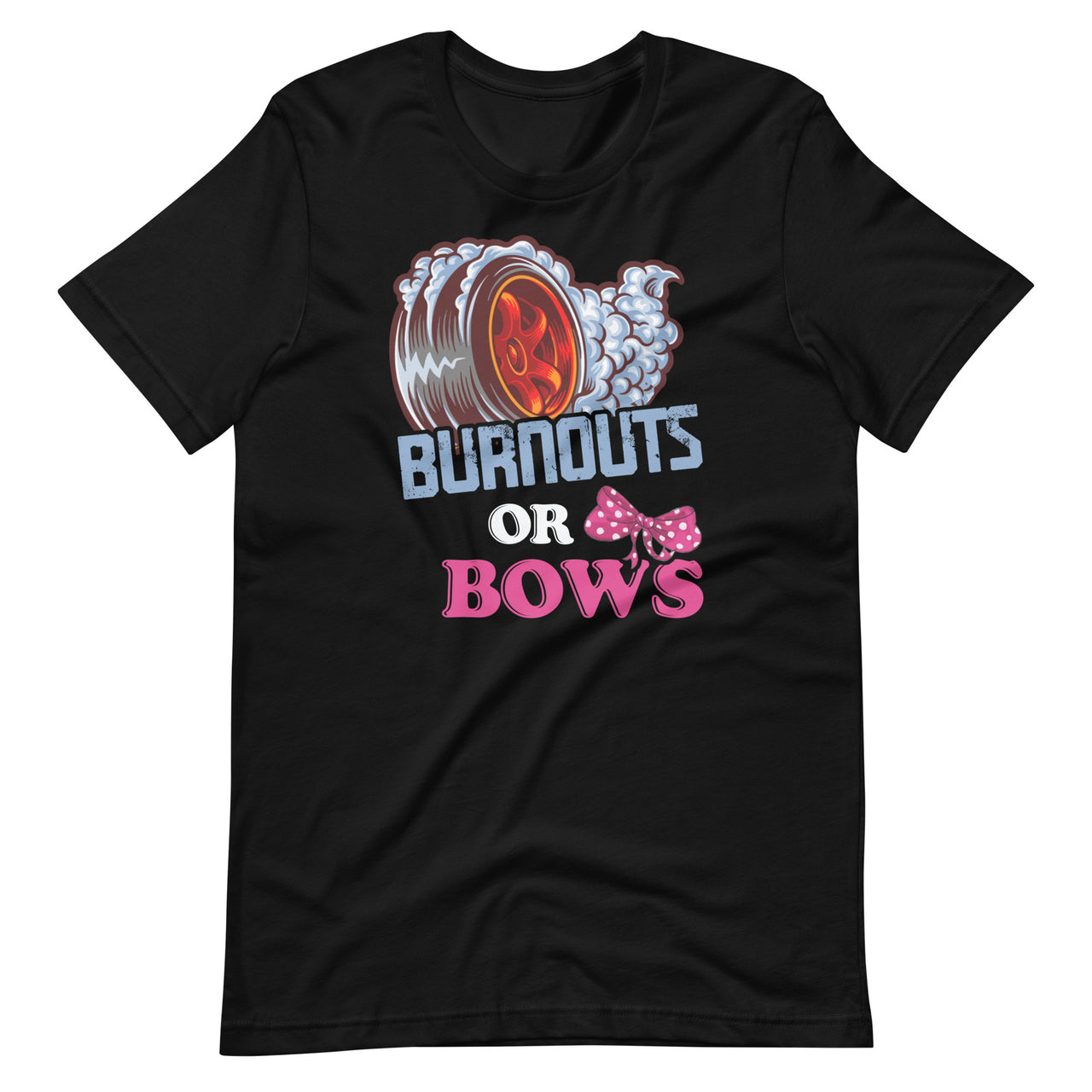 Burnouts or Bows Gender Reveal - Dad Mom Witty Party  Short-Sleeve Unisex T-Shirt