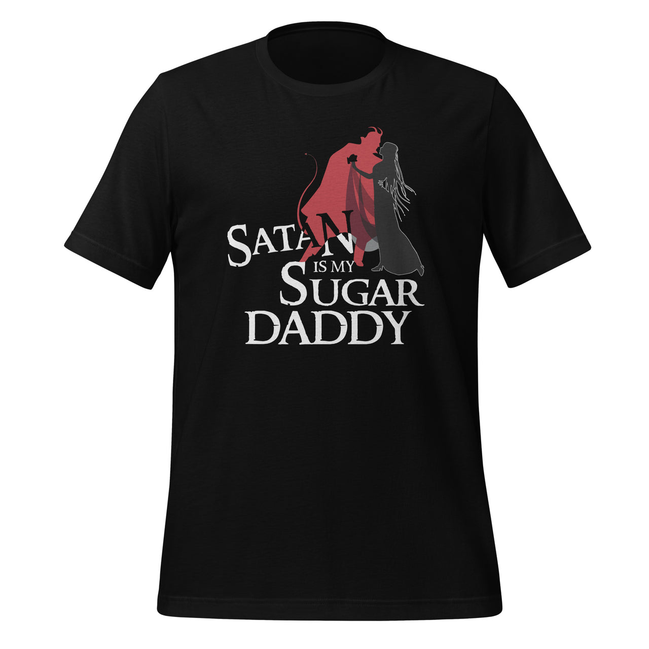 Satan Is My Sugar Daddy - Funny Girl Quote Halloween Short-Sleeve Unisex T-Shirt