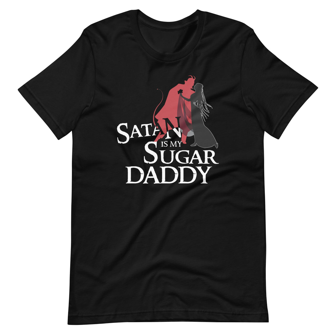 Satan Is My Sugar Daddy - Funny Girl Quote Halloween Short-Sleeve Unisex T-Shirt