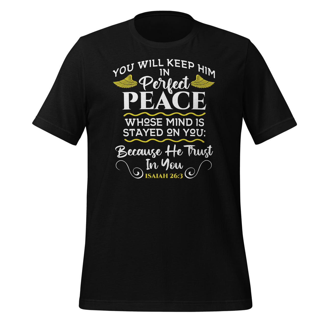 You Will Keep Him In Perfect Peace - Religion Bible Verse Short-Sleeve Unisex T-Shirt