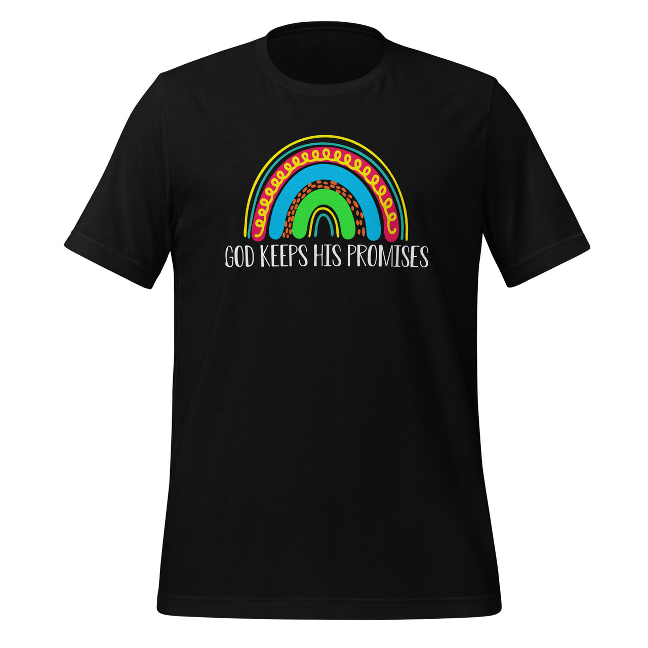 God Keeps His Promises - Christian Rainbow Religion Saying Short-Sleeve Unisex T-Shirt