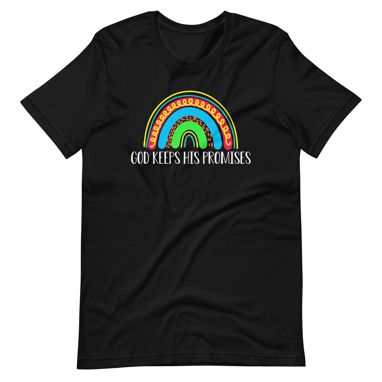 God Keeps His Promises - Christian Rainbow Religion Saying Short-Sleeve Unisex T-Shirt