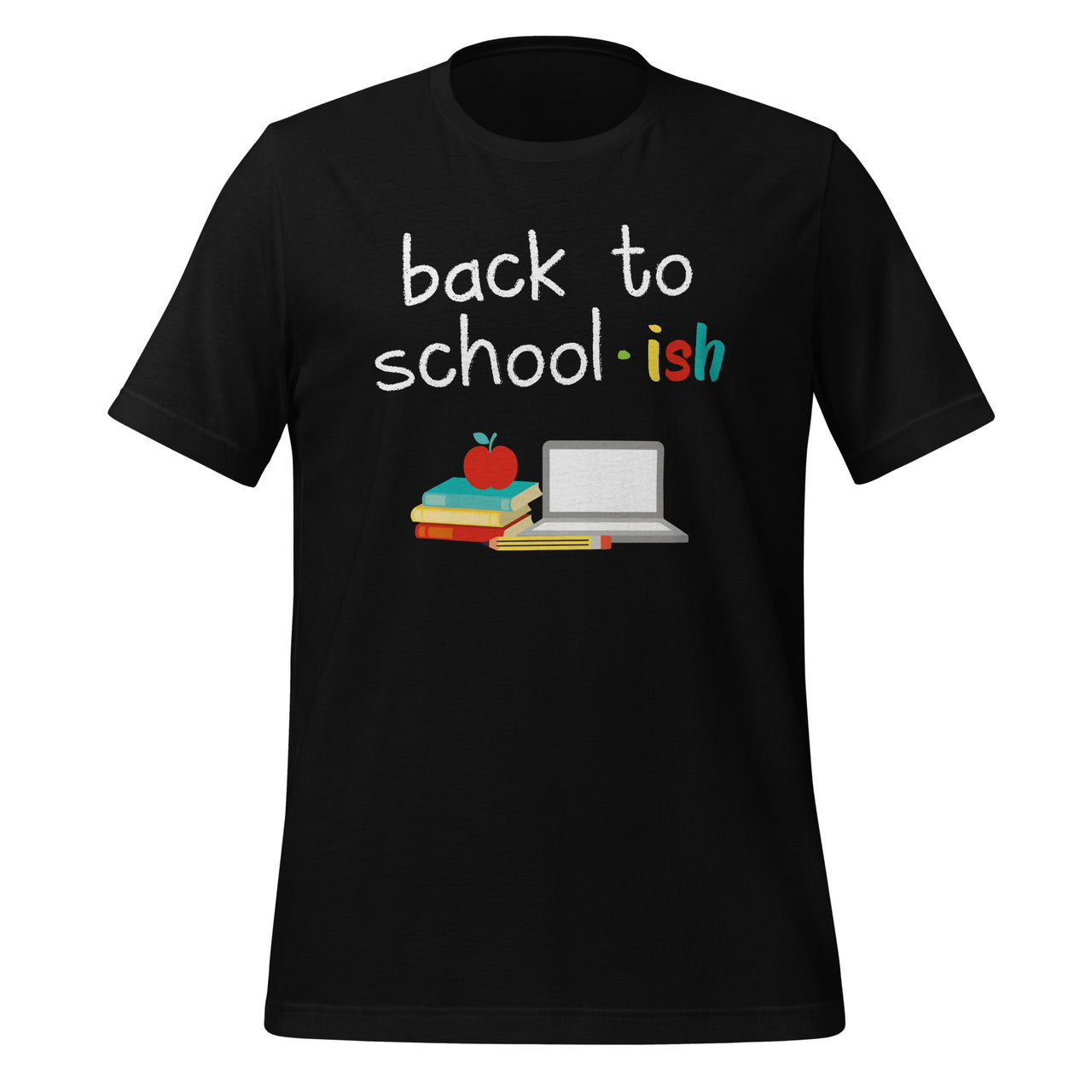 Back to School School-ish 2020 Distance Homeschooling Short-Sleeve Unisex T-Shirt