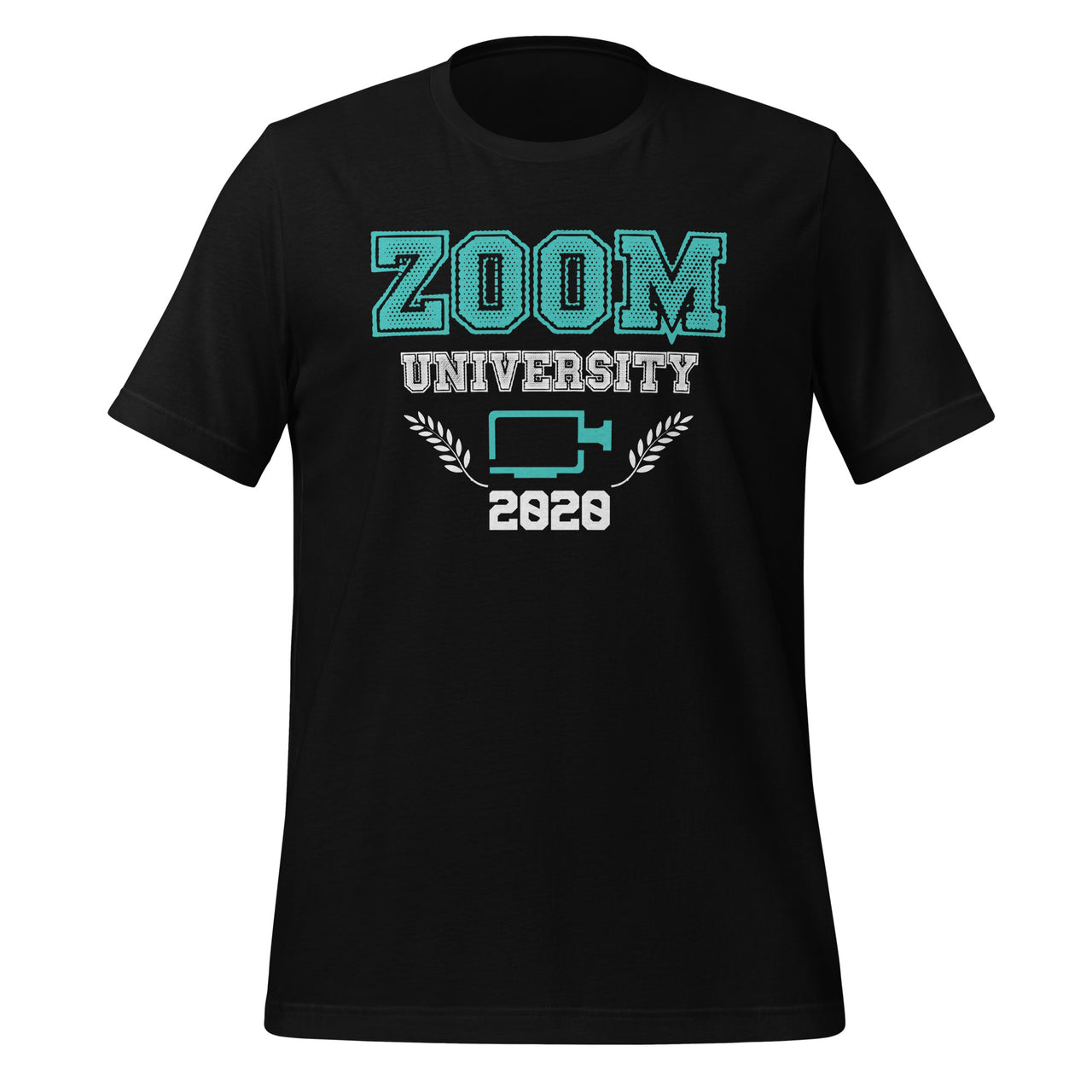 Zoom University 2020 - Virtual Learning Education Teacher Short-Sleeve Unisex T-Shirt