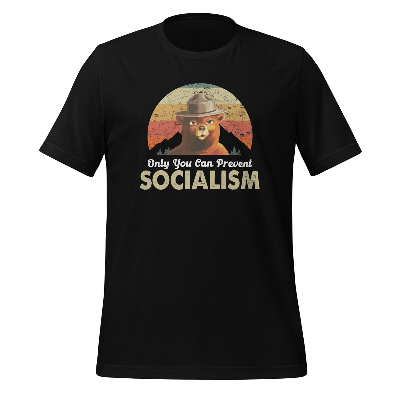 Only You Can Prevent Socialism Bear - Vintage Funny Short-Sleeve Unisex T-Shirt