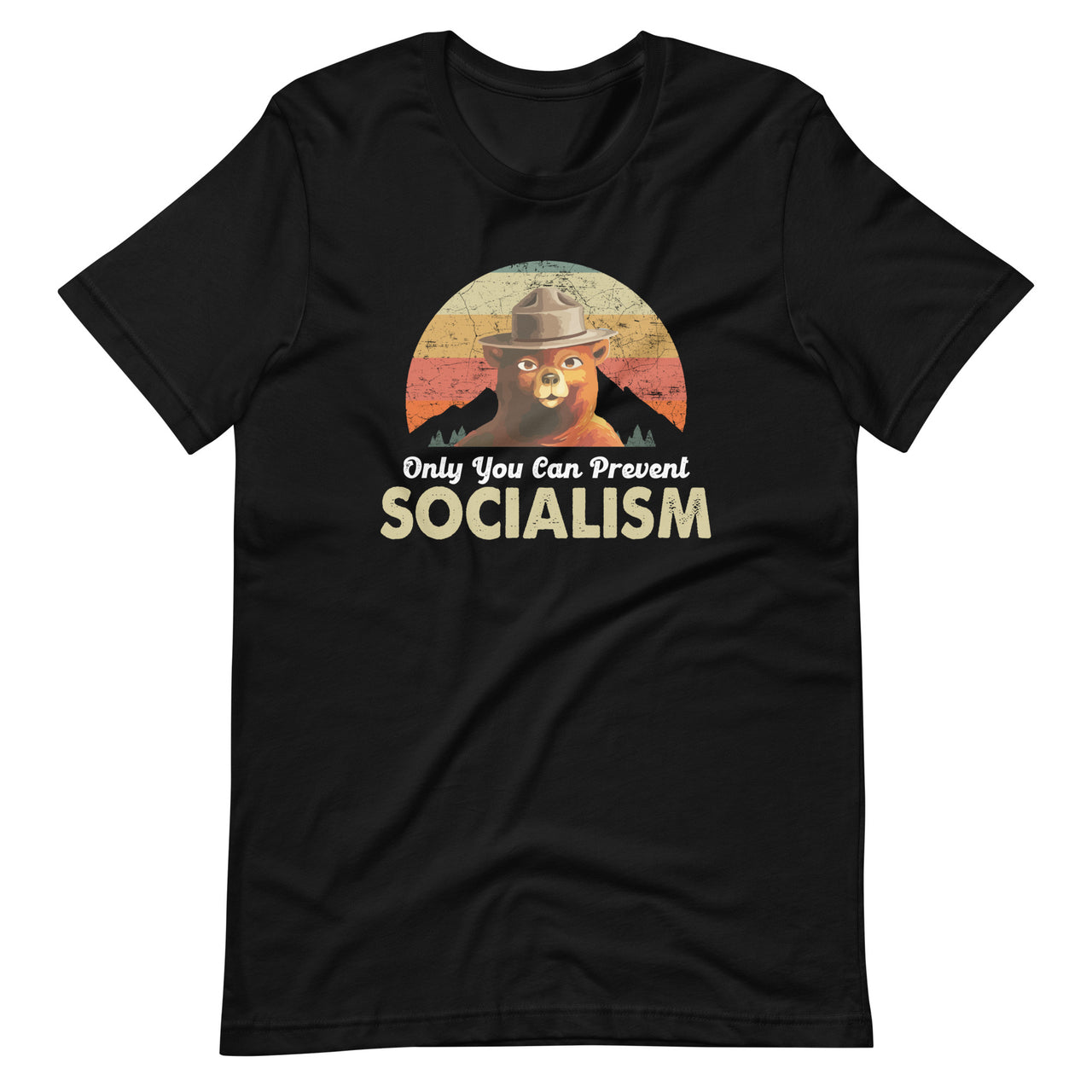 Only You Can Prevent Socialism Bear - Vintage Funny Short-Sleeve Unisex T-Shirt