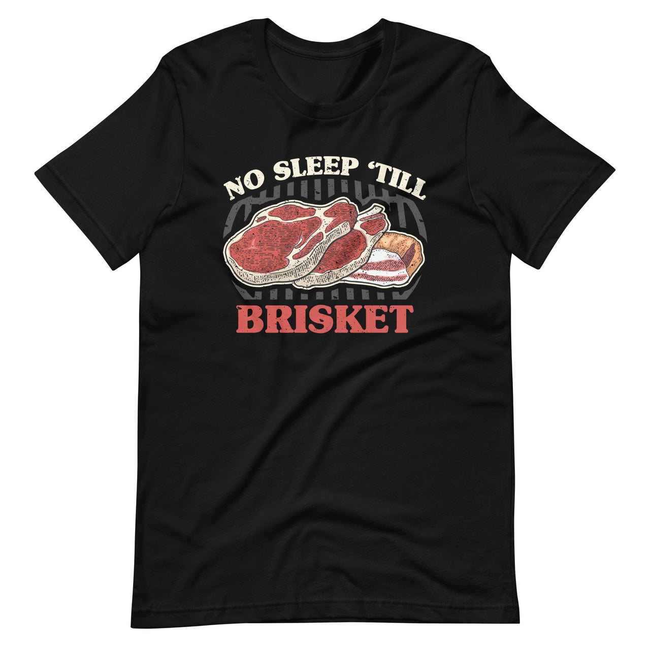 No Sleep 'Till Brisket - Funny BBQ Grilling Master Short-Sleeve Unisex T-Shirt