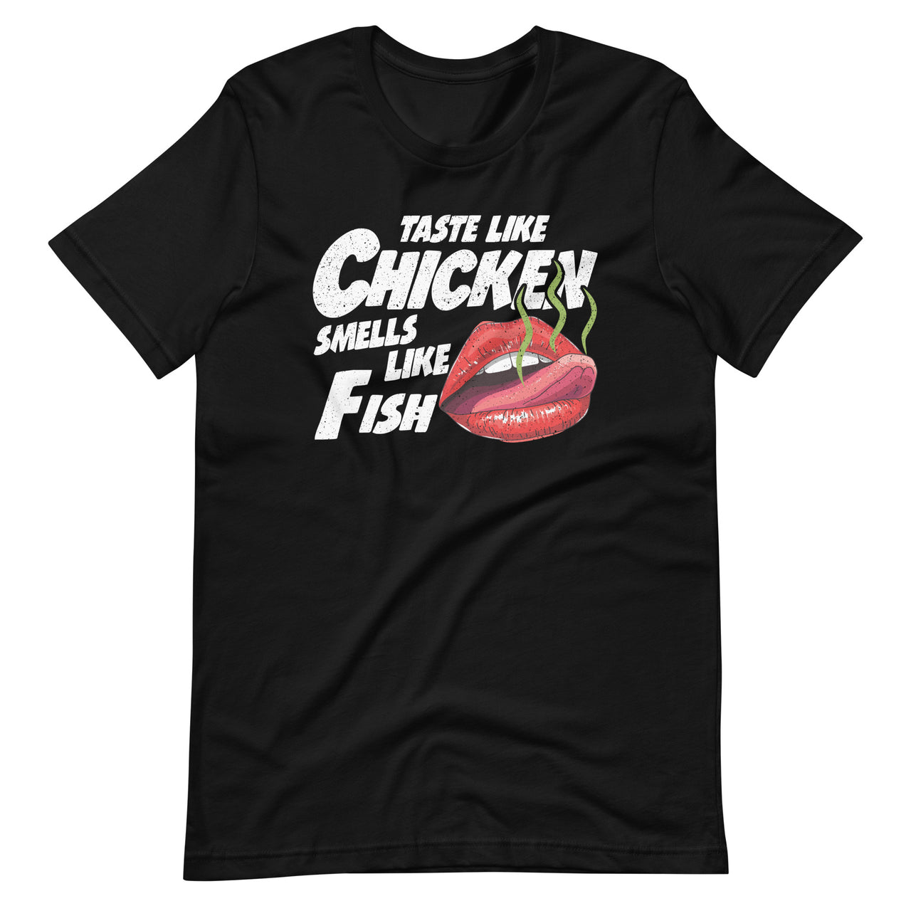 Taste Like Chicken Smells Like Fish - Funny Adult Humor Short-Sleeve Unisex T-Shirt