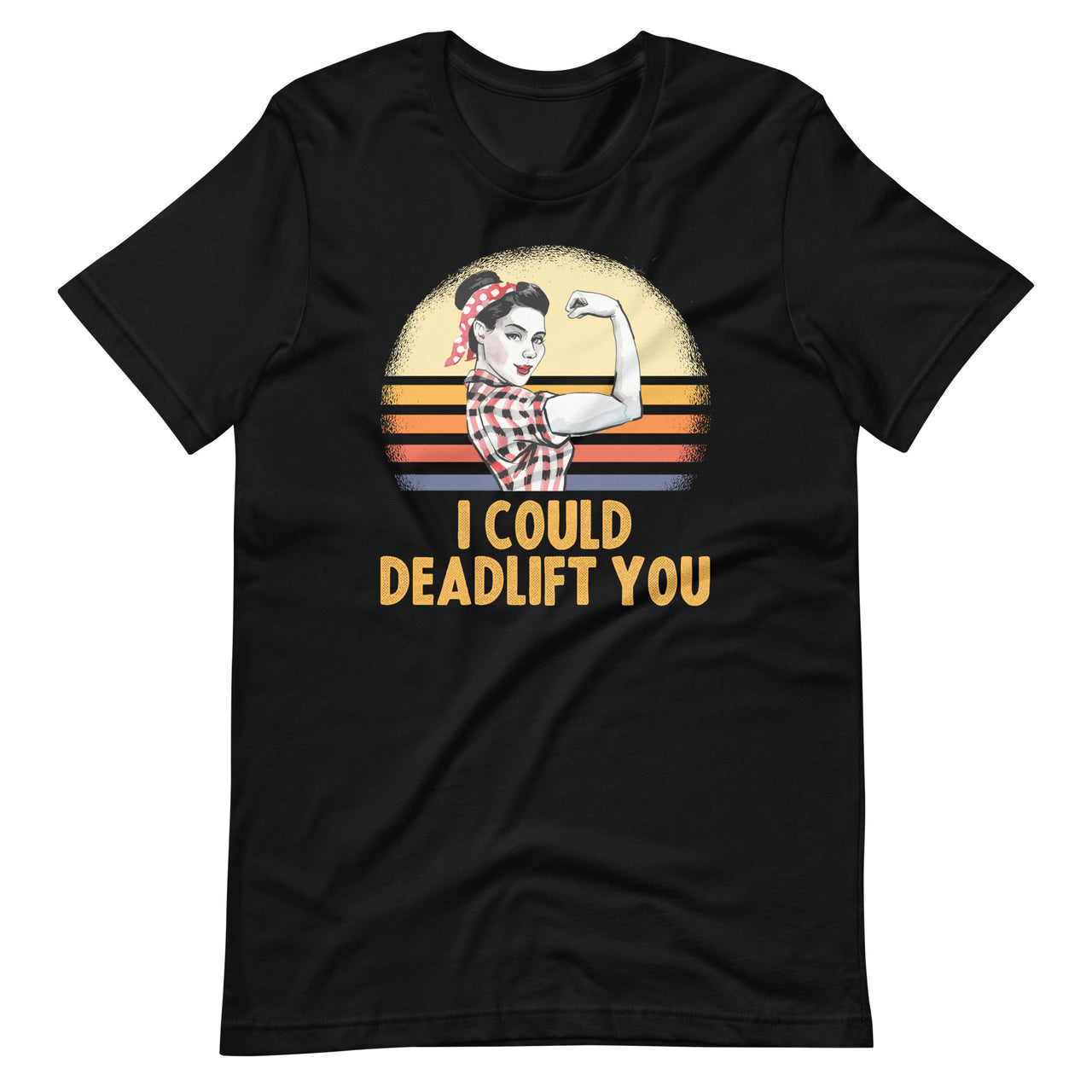 I Could Deadlift You - Strong Girl Retro Vintage Sunset Gift Short-Sleeve Unisex T-Shirt