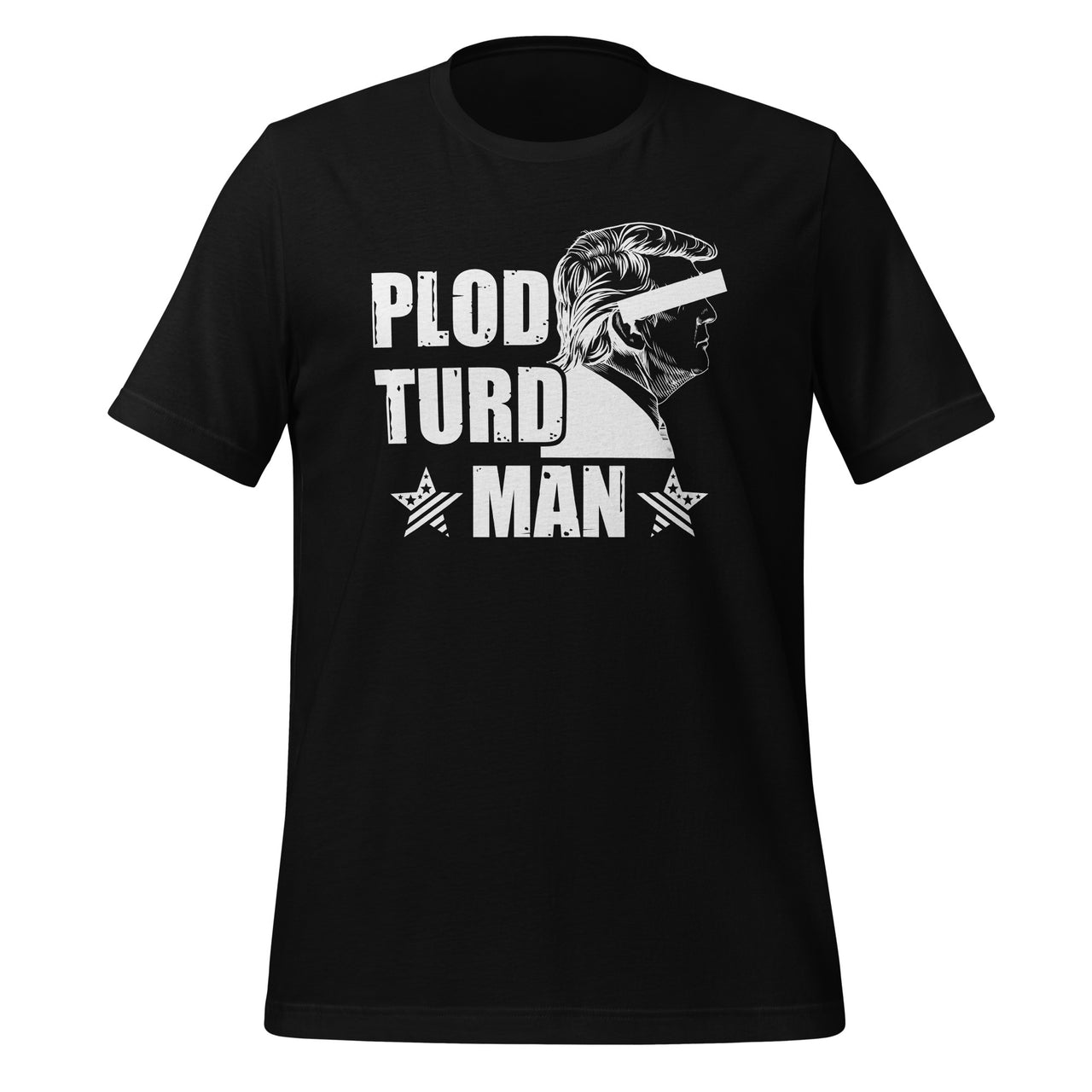 Plod Turd Man - Funny Trump White House Parasite 2020 Short-Sleeve Unisex T-Shirt