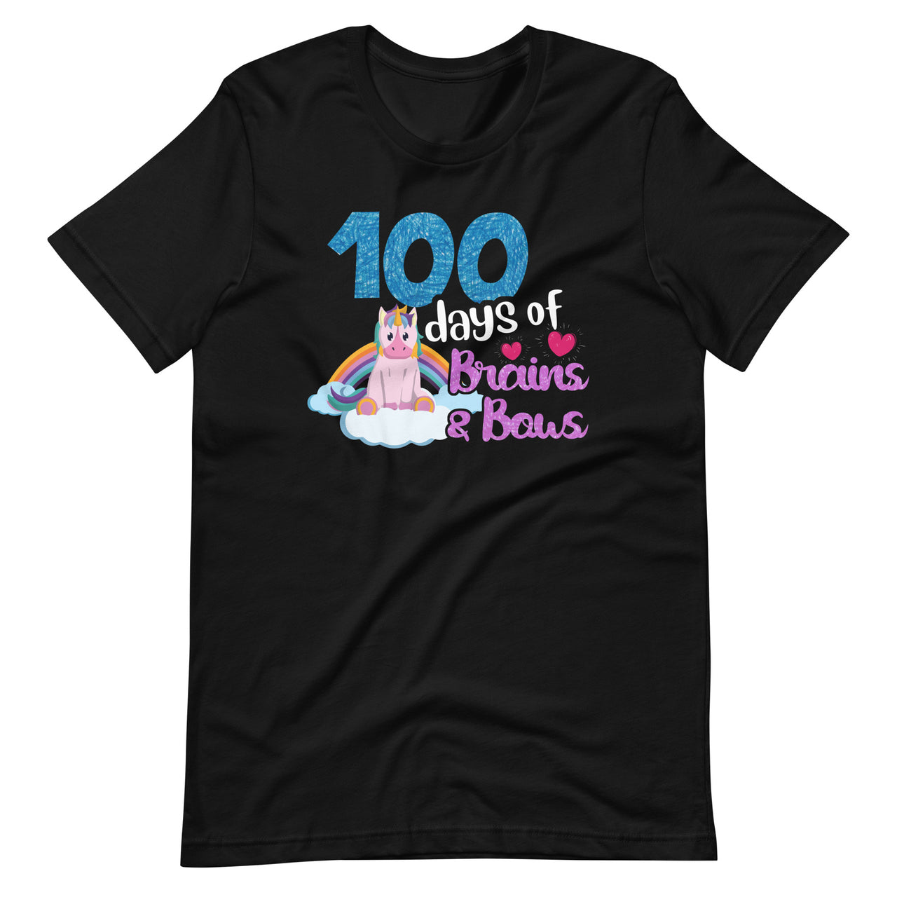 100 Days Of Brains Bows - Unicorn - 100th Day Of School Gift Short-Sleeve Unisex T-Shirt