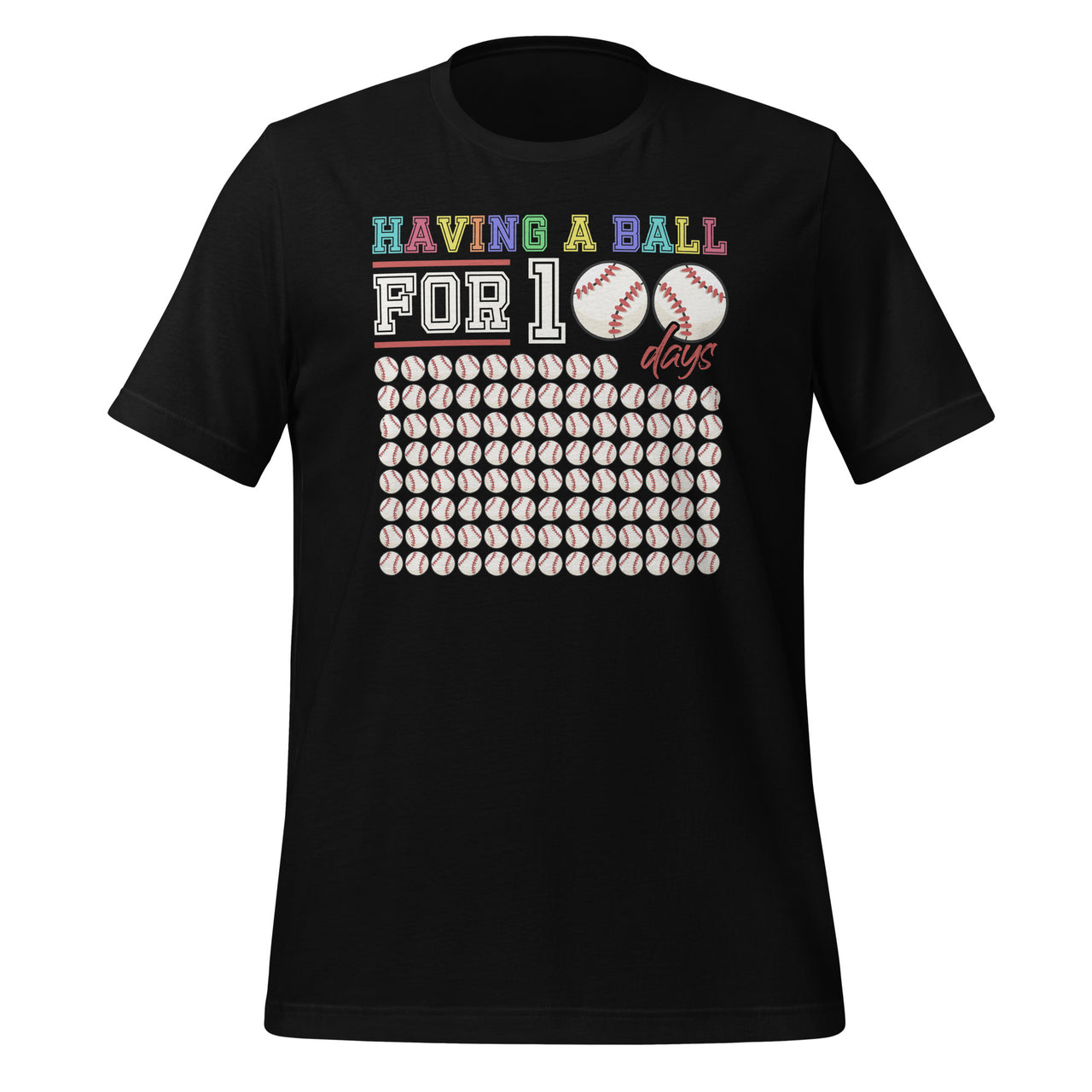 Having A Ball For 100 Days Of School - Baseball Coach Fan Teacher Short-Sleeve Unisex T-Shirt