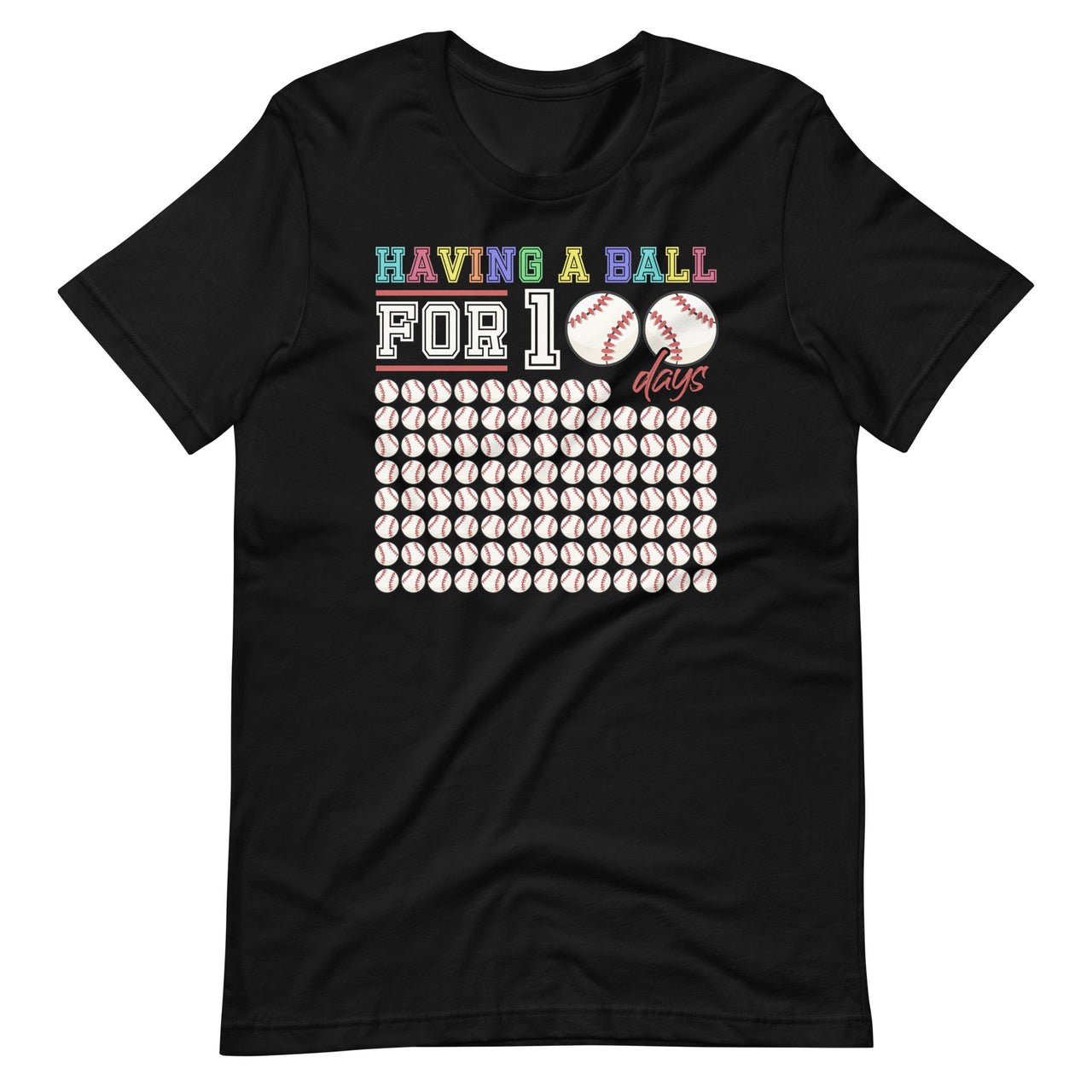 Having A Ball For 100 Days Of School - Baseball Coach Fan Teacher Short-Sleeve Unisex T-Shirt