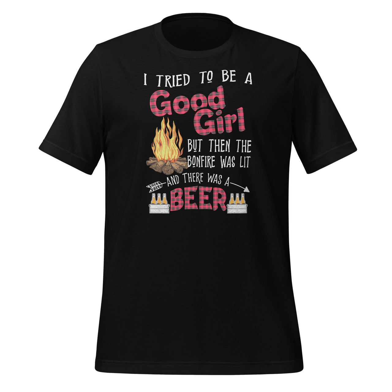 I Tried To Be A Good Girl But Then The Bonfire Was Lit Beer Short-Sleeve Unisex T-Shirt