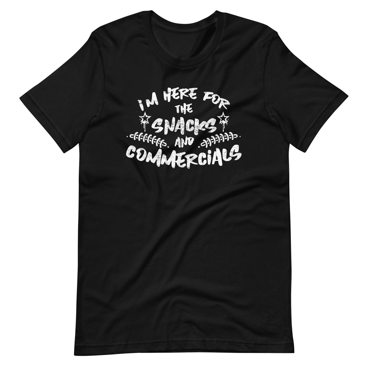 I'm Here For The Snack And Commercials - Football Player Fan Short-Sleeve Unisex T-Shirt