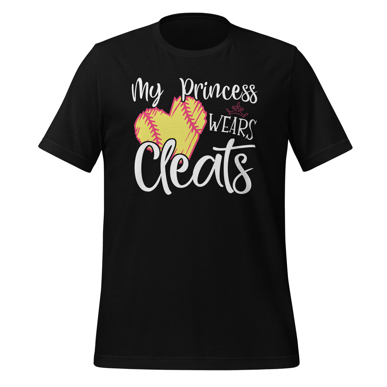 My Princess Wears Cleats - Softball Mom Dad Baseball Player Short-Sleeve Unisex T-Shirt